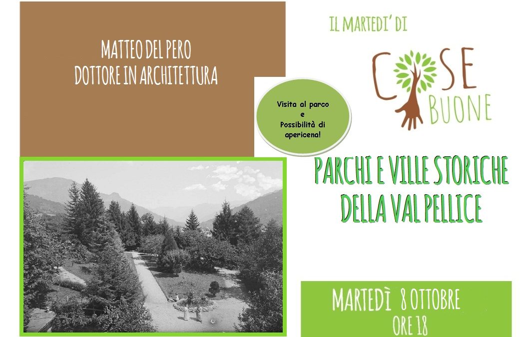 Matteo Del Pero – Parchi e ville storiche della Val Pellice