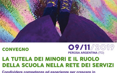 CONVEGNO LA TUTELA DEI MINORI E IL RUOLO DELLA SCUOLA NELLA RETE DEI SERVIZI