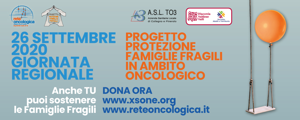 26 SETTEMBRE 2020  2° Giornata Regionale del Progetto Protezione Famiglie Fragili  in Ambito Oncologico