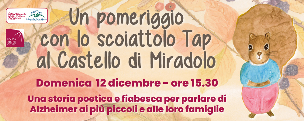 UN POMERIGGIO CON LO SCOIATTOLO TAP AL CASTELLO DI MIRADOLO