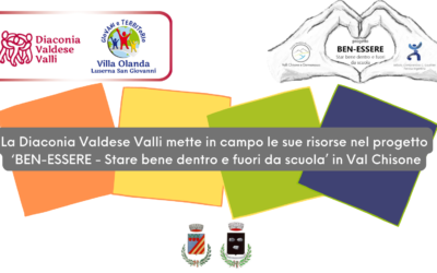 La Diaconia Valdese Valli mette in campo le sue risorse nel progetto ‘BEN-ESSERE – Stare bene dentro e fuori da scuola’ in Val Chisone