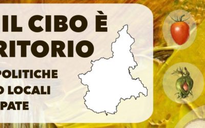 CS Regione Piemonte- Il cibo è territorio. Verso politiche del cibo partecipate