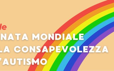 Autismo e neurodiversità – il 2 aprile e tutti i giorni dell’anno