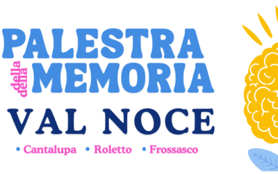 PALESTRE DELLA MEMORIA VAL NOCE
