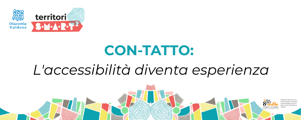  “Con-Tatto: l’accessibilità diventa esperienza”