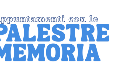 Appuntamenti Palestra della Memoria 2025