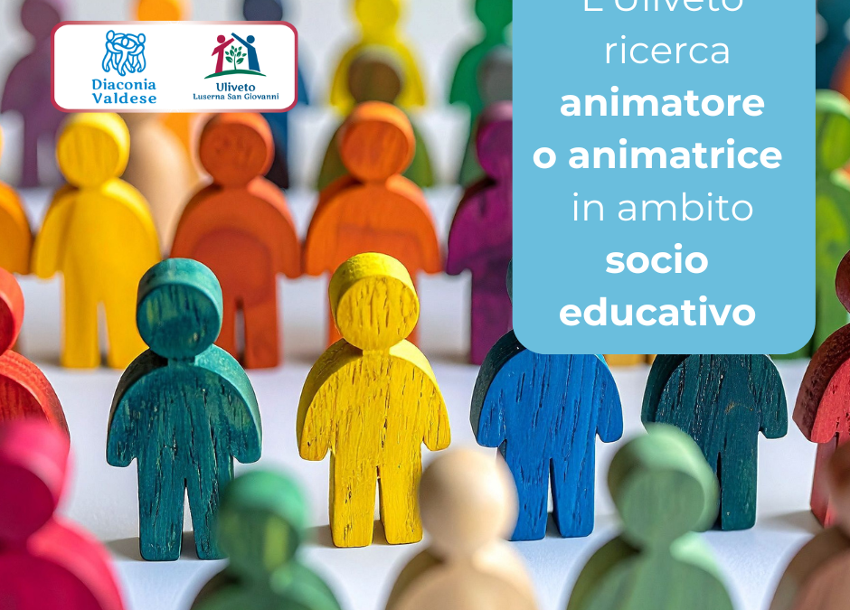 L’ULIVETO RICERCA ANIMATORE/ANIMATRICE