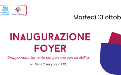 Inaugurato “Il Foyer”, il nuovo Gruppo Appartamento per l’autonomia delle persone con disabilità del  Servizio Adulti e Territorio della Diaconia Valdese 